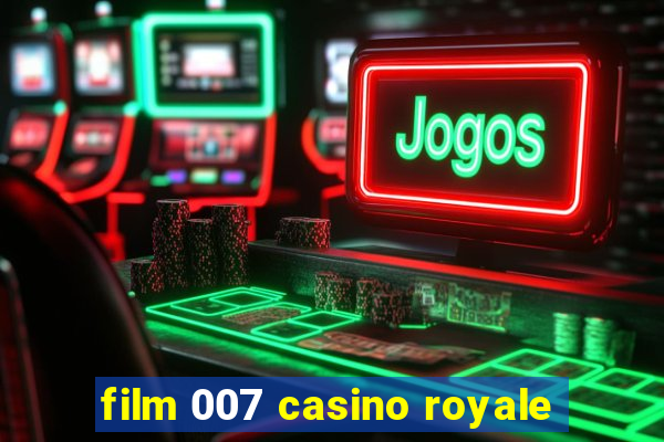 film 007 casino royale