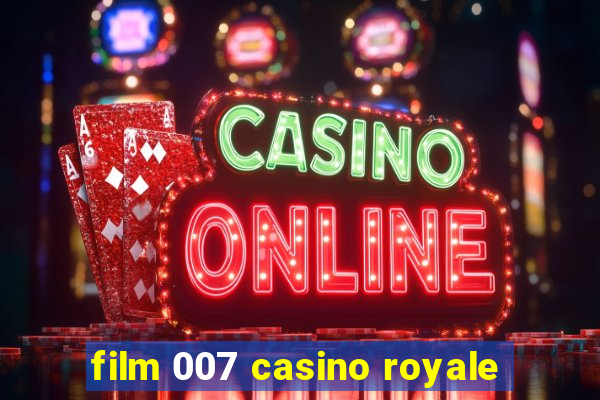 film 007 casino royale