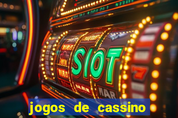 jogos de cassino online com bonus de cadastro