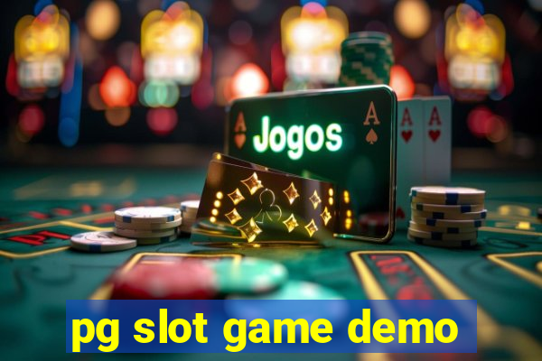 pg slot game demo