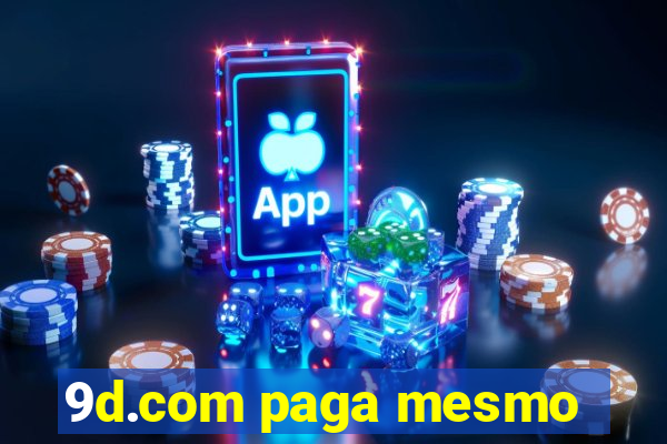 9d.com paga mesmo