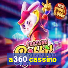 a360 cassino