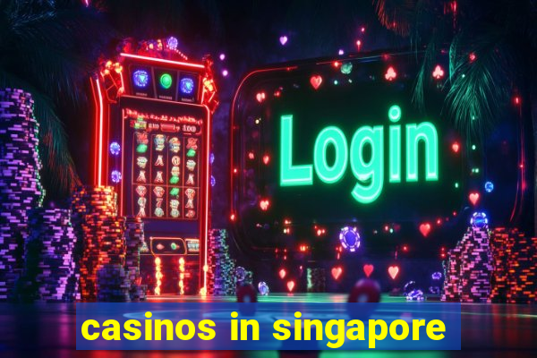 casinos in singapore