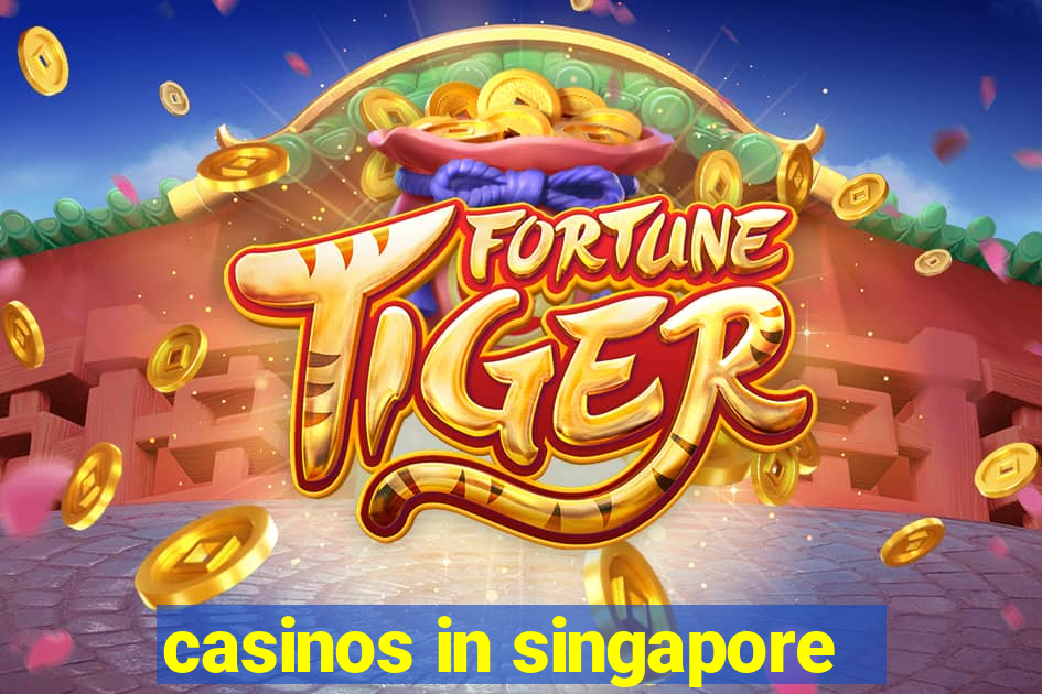 casinos in singapore