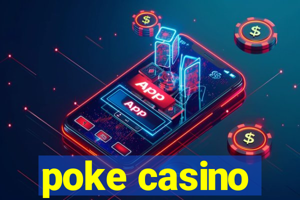 poke casino