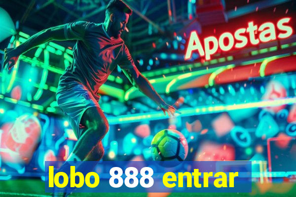 lobo 888 entrar