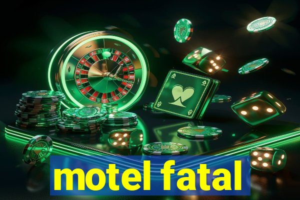 motel fatal