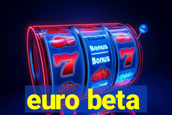 euro beta