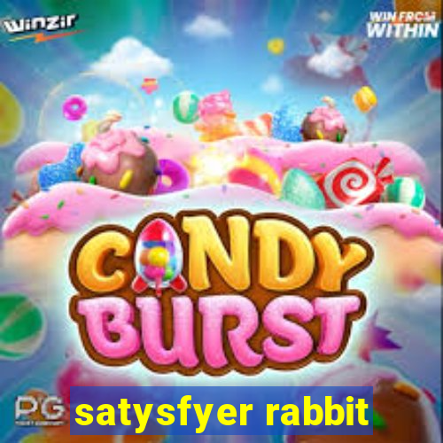 satysfyer rabbit