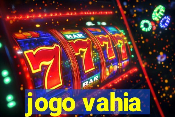 jogo vahia