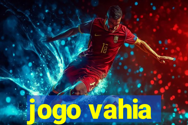 jogo vahia