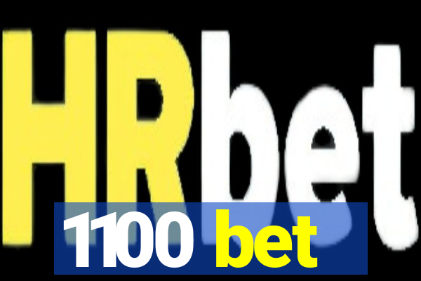 1100 bet