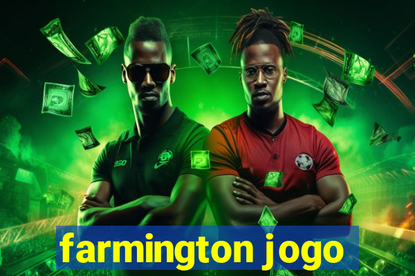 farmington jogo