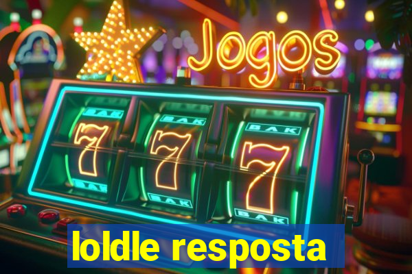 loldle resposta