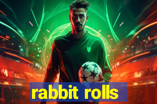 rabbit rolls