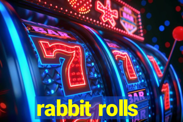 rabbit rolls