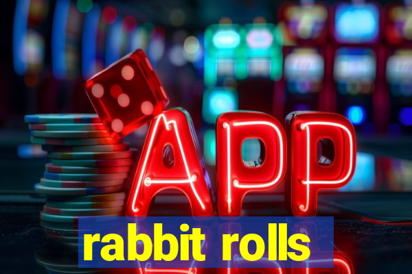 rabbit rolls