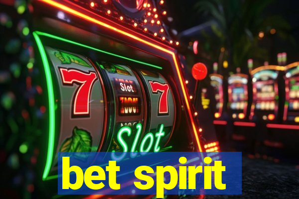 bet spirit