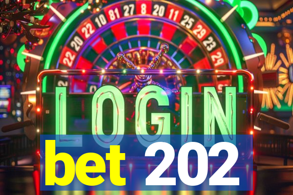 bet 202