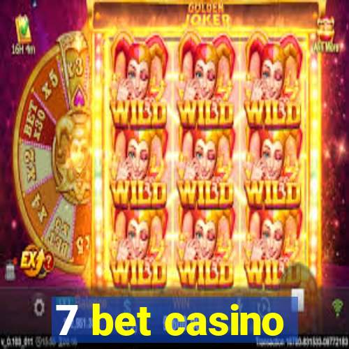 7 bet casino