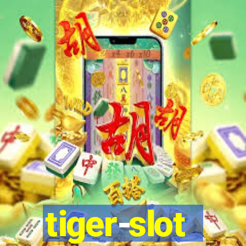 tiger-slot