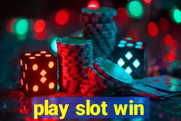 play slot win