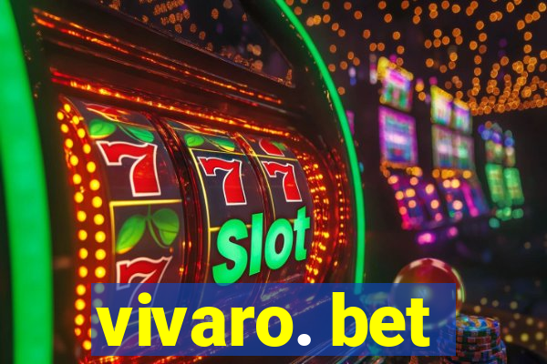 vivaro. bet