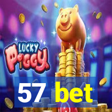 57 bet