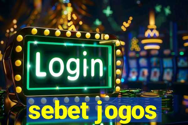 sebet jogos