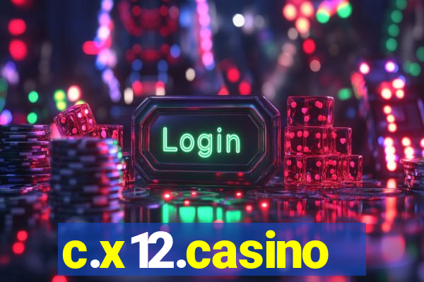 c.x12.casino