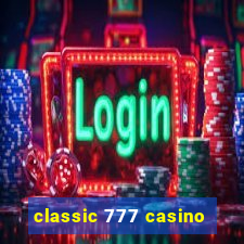 classic 777 casino