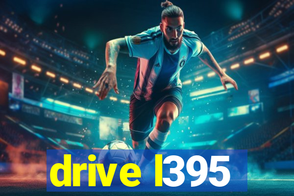 drive l395