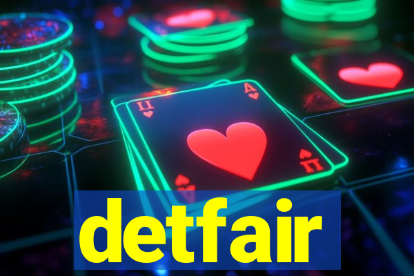 detfair