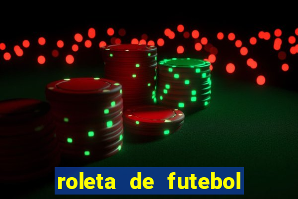 roleta de futebol carreira roleta de jogadores de futebol