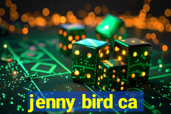 jenny bird ca