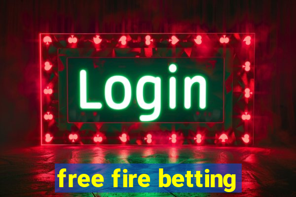 free fire betting