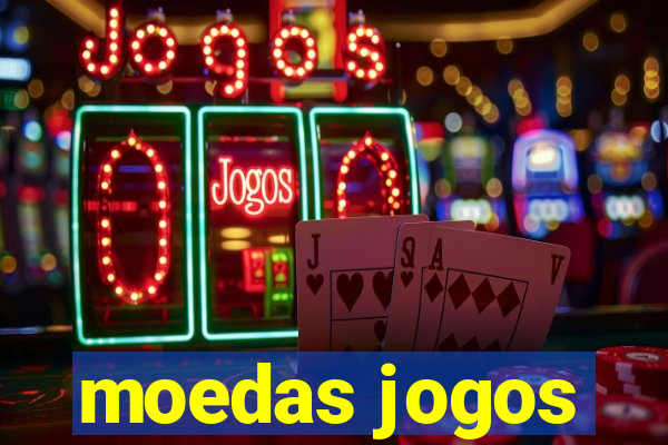 moedas jogos