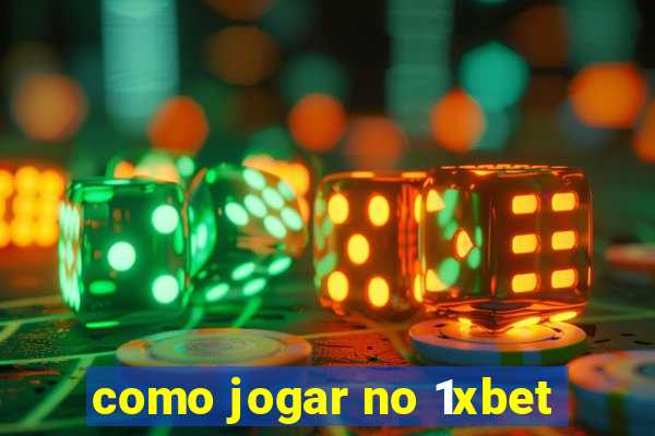 como jogar no 1xbet