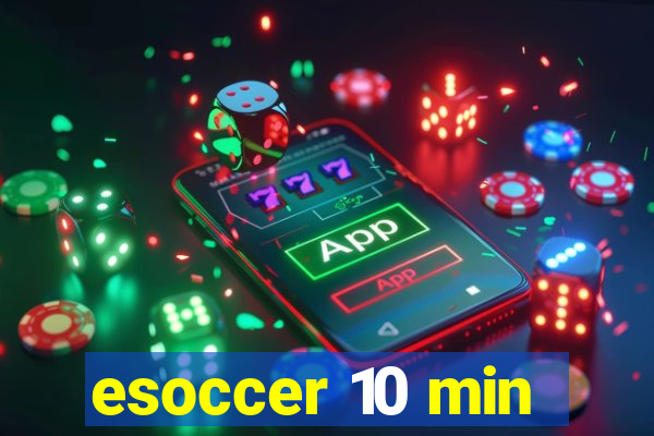 esoccer 10 min