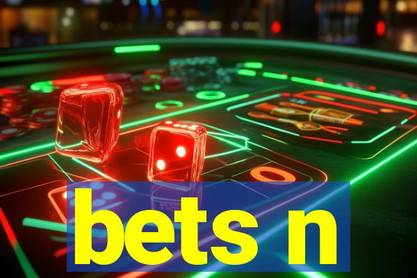 bets n