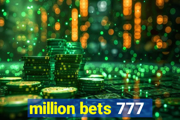 million bets 777