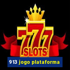 913 jogo plataforma