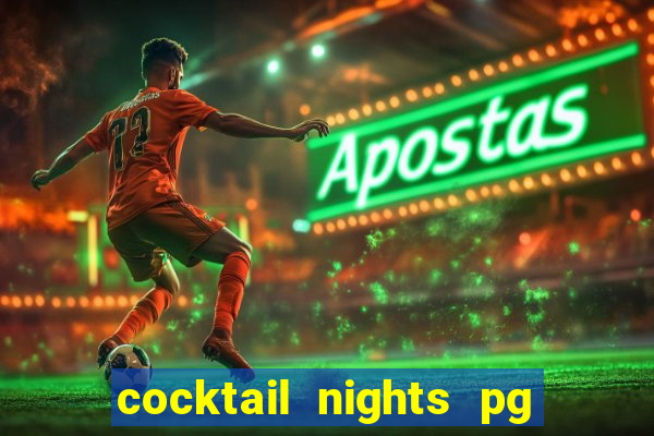 cocktail nights pg slot png