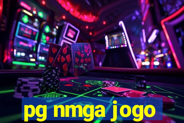 pg nmga jogo