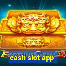 cash slot app