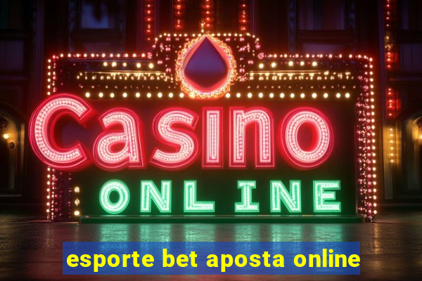 esporte bet aposta online