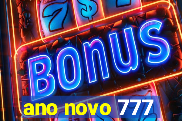 ano novo 777