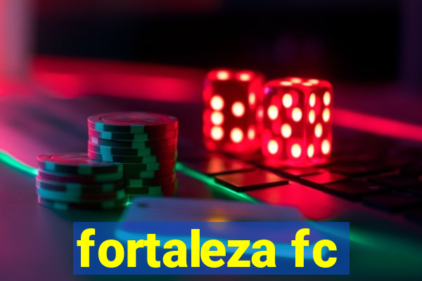 fortaleza fc