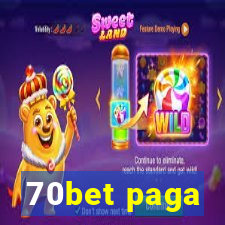 70bet paga