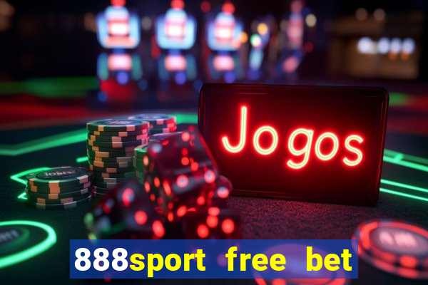 888sport free bet no deposit bonus